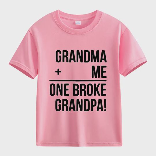 【2Y-13Y】"Grandma + Me = One Broke Grandpa" Funny Kids' T-Shirt
